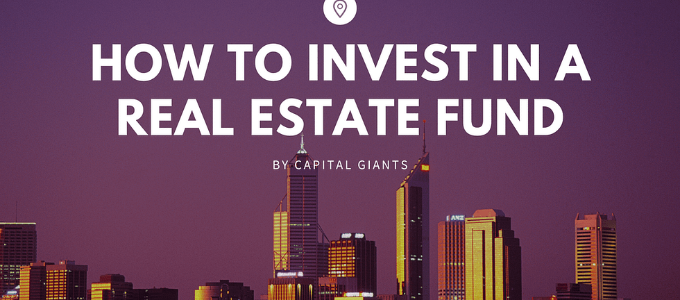 How To Invest In A Real Estate Fund